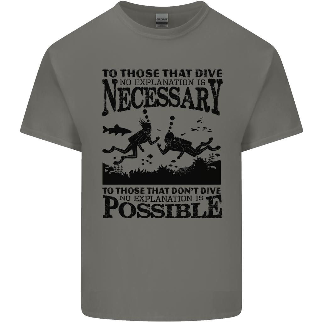 Scuba Dive No Explanation Funny Diving Unisexs Light Cotton TShirt