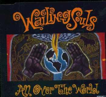 CD WAILING SOULS All Over The World 6583472 Columbia 1992 Europe Dance Electronica Used