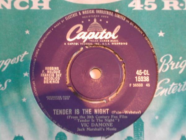 7-дюймовая пластинка VIC DAMONE Tender Is The Night After The Lig 45CL15238 Capitol Records 1962 UK Поп Б/у