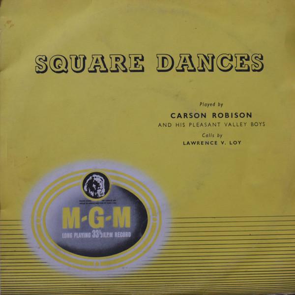 10-дюймовая пластинка CARSON ROBISON & HIS PLEASANT VALLE - Square Dances D101 MGM Records 1952 UK Кантри/Фолк Б/У