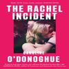 The Rachel Incident by Caroline ODonoghue Hardback Book 9780349013558