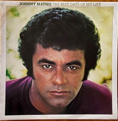 LP Record JOHNNY MATHIS Best Days Of My Life 25AP1341 CBS SONY 1979 Japan Dance Electronica Used