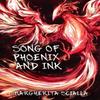 Song of Phoenix and Ink Black and White Edition by Margherita... 9798794139617