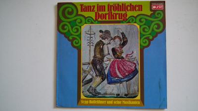 LP Запись SEPP HOFLEITHNER UND SEINE MUSIKANT - anz im fröhlichen Dorfkrug 05222683 PUNKT 1974 Германия Поп Б/У