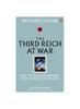 Книга The Third Reich At War : How the Nazis Led Germany from Conquest To Disaster