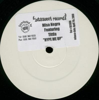 12-дюймовая пластинка MISA NEGRA - Hype Me Up BS1006 Bitasweet 2000 Великобритания, танцевальная и электронная музыка, б/у