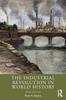 Книга The Industrial Revolution In World History