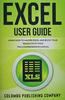 Книга Excel User Guide Learn How To Master Excel And Boost Your Productivity With Thi by Colombo Publishing Company - Paperback