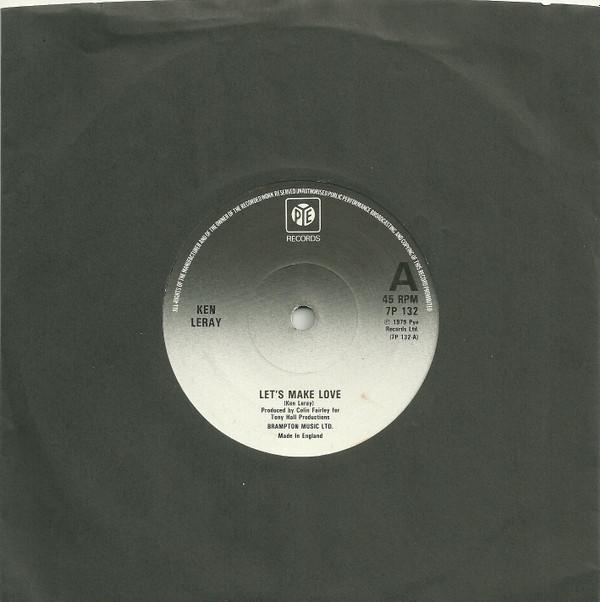7-дюймовая пластинка KEN LERAY Lets Make Love 7P132 Pye Records 1979 Великобритания Поп Б/у