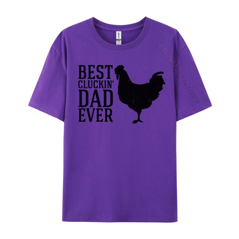 3D Style Tees Cotton Men Top Tshirts Best Cluckin Dad Ever Vintage Tshirt Birthday Special Luxury T Shirt
