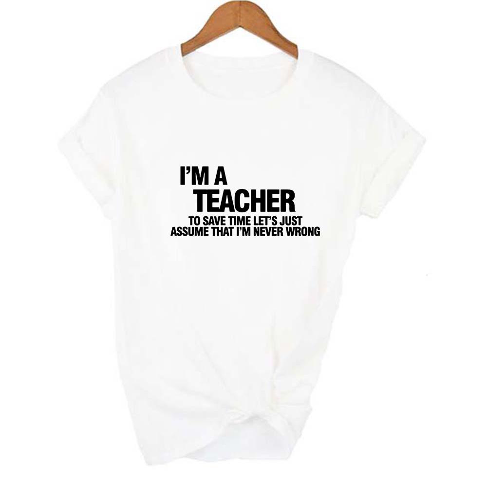 I M A Teacher Letter Printed Women Funny T Shirt Harajuku Short Sleeve Tees Femme Casual