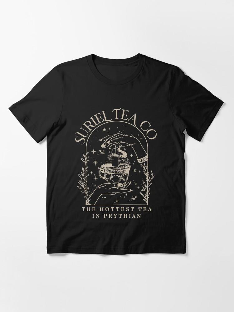 Suriel Tea Co The Hottest Tea In Prythian Essential T-Shirt