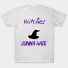 T Shirt Women Witches Gonna Hate Harajuku Print Kawaii Tshirt Summer Short Sleeve Female T-Shirt Top Tee