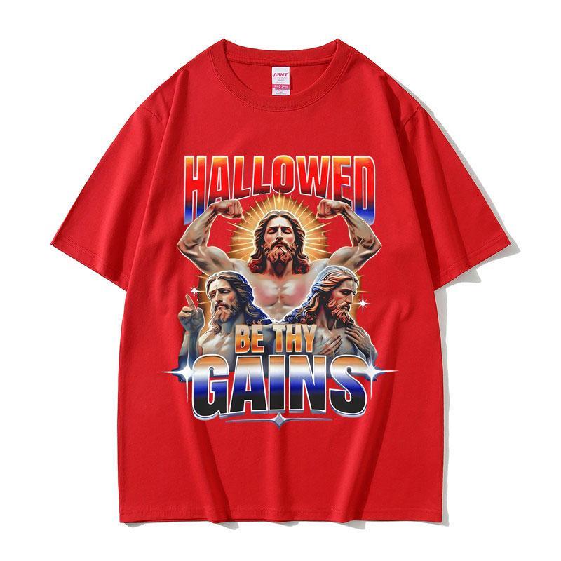 Hallowed Be Thy Gains Jesus Pump Cover Funny Meme Tshirts Unisexs Humor Fitness Muscular T Shirts Unisex Women Casual Cotton Tshirt