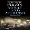 Music and Murder by Jeanne M. Dams Hardback Book 9781448311224