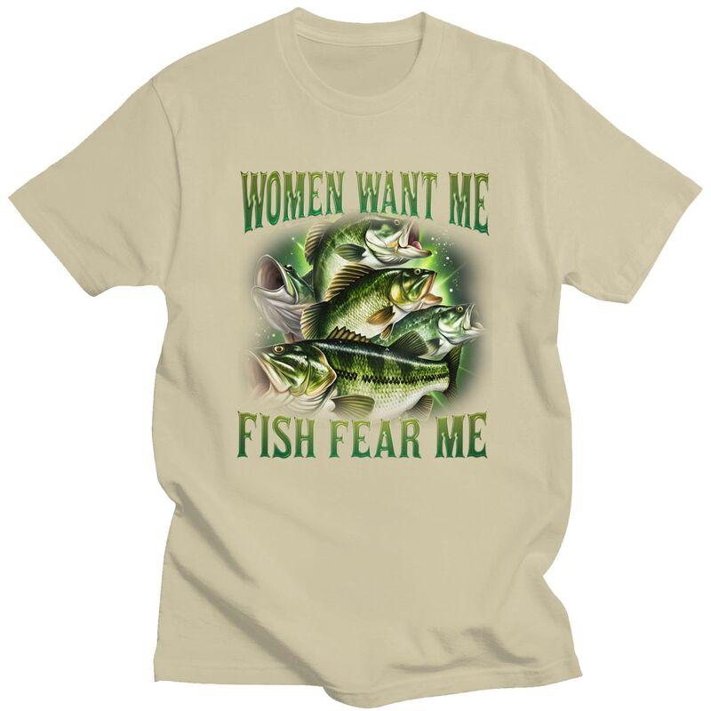 Women Want Me Fish Fear Me T Shirt for Men Tshirt Casual Streetwaer Short Sleeve Tee Shirt Loose Fit Clothing Gift