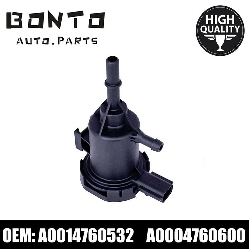 BONTO Vapor Canister Purge Valve For Mercedes C300 C350 E350 Replace A0014760532 0014760532 A0004760600 0004760600