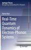 Книга Real-Time Quantum Dynamics of Electron-Phonon Systems