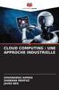 Книга Cloud Computing : Une Approche Industrielle