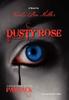 The Dusty Rose : Murder or Revenge, It's Still Payback Book