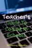Книга Teacher's Guide To CODING In Schools