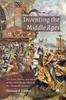 Книга Inventing the Middle Ages : The Lives, Works, and Ideas of the Great Medievalists of the Twentieth Century