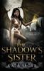 Книга The Shadow's Sister : 1