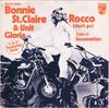 7-дюймовая пластинка BONNIE ST.CLAIRE & UNIT GLORIA, PET - Rocco (Не уходи) 6012546 PHILIPS 1975 Нидерланды Рок Б/У
