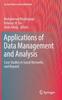 Книга Applications of Data Management and Analysis : Case Studies In Social Networks and Beyond