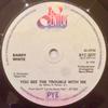 7inch Record BARRY WHITE - You See The Trouble With Me BTC2277 20th Century Re 1976 UK Soul/Funk Used