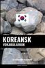 Книга Koreansk Vokabularbok : En Emnebasert Tiln??rming