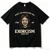 What An Excellent Day For An Exorcism Movie Graphic Tshirt Unisex Cotton Horror Fan Loose Oversized Street Daily Tops