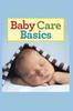 Книга Baby Care : Helping A Family After The Birth Of A Child Care