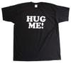Футболка унисекс с надписью «Hug Me Funny Novelty»