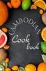 Книга Cambodian Cookbook : Authentic Cambodian Food Recipes!