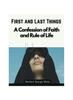 Книга First and Last Things: A Confession of Faith and Rule of Life