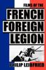 Книга The Films of the French Foreign Legion
