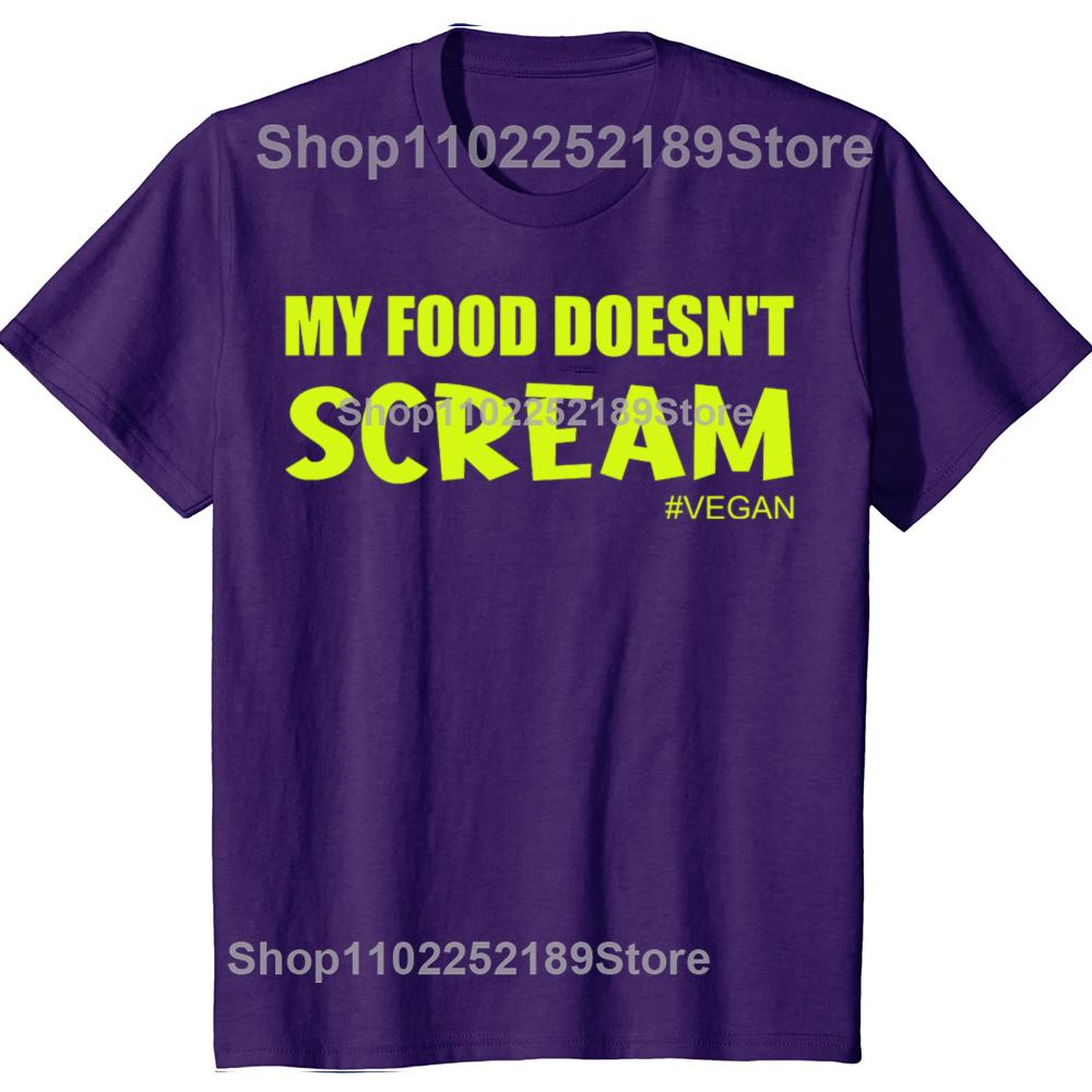 Funny My Food Doesnt Scream VEGAN Tshirts Men Womens Fashion Casual Tshirt 100 Cotton Loose Oversized T Shirt