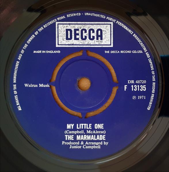 7-дюймовая пластинка MARMALADE My Little One Is Your Life Your O F13135 Decca 1971 UK Рок Б/у