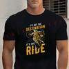 2026 Men T Shirt It's Not The Destination It's The Ride Motorcycle T-shirt Cotton Summer Casual O-neck Short Sleeve Tees