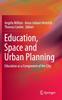Книга Education, Space and Urban Planning : Education As a Component of the City