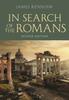 Книга In Search of the Romans (Second Edition)
