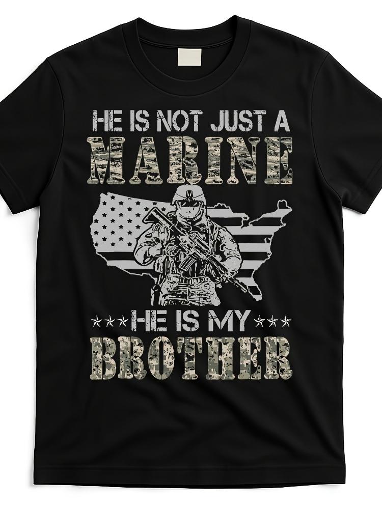 Marine Corps BrotherhoodHe Is My BrotherSloganInsignia Soldier Design100 cotton Oneck casual printed mens Tshirt