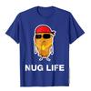 Funny Nug Life Chicken Nugget Tshirt Faddish Unisex T Shirt Cotton Tees Printing Simple Style Company