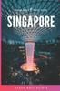 Книга Singapore : The Solo Girl's Travel Guide