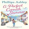 A Perfect Cornish Summer by Phillipa Ashley Paperback Book 9780008316129