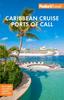 Книга Fodor's Caribbean Cruise Ports of Call