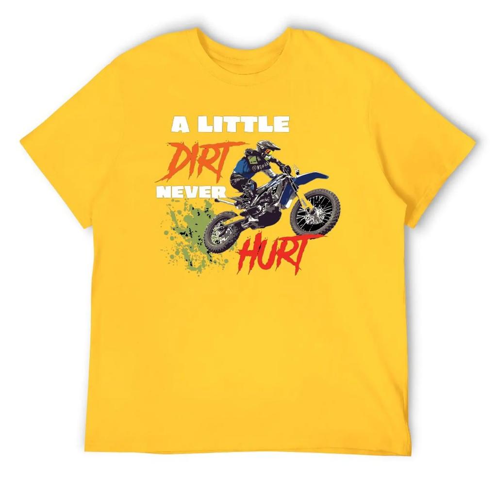 Футболка с круглым вырезом для мотокросса и мотоцикла A Little Dirt Never Hurt Motion Top Tee Novelty Nerd Aactivity Competition Eur Size