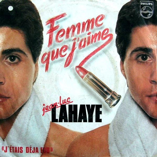 7-дюймовая пластинка JEANLUC LAHAYE Femme Que Jaime 6010483 Philips 1982 Франция Поп Б/у