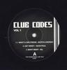12-дюймовая пластинка VARIOUS - Club Codes Vol.1 CC001 НЕ НА ЛЕЙБЛЕ Неизвестный Рэп и Хип-хоп/R&B Б/У